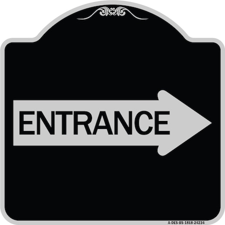 Signmission Right Arrow Entrance Heavy-Gauge Aluminum Architectural Sign, 18" H, BS-1818-24234 A-DES-BS-1818-24234